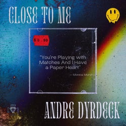 Close To Me