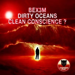 Dirty Oceans, Clean Conscience ? (Edit)