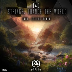 Strings/Trance the World