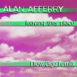 Leaving This Place (New Age Remix)