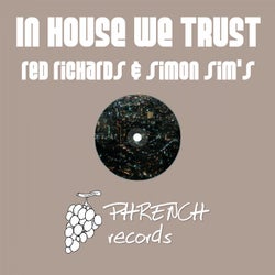 In House We Trust