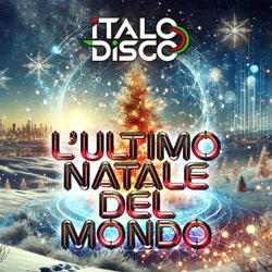 L'ULTIMO NATALE DEL MONDO