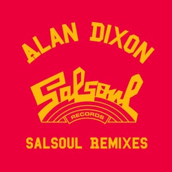 Alan Dixon x Salsoul Reworks