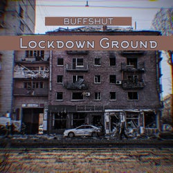 Lockdown Ground