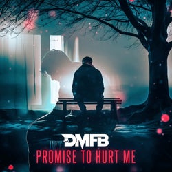 Promise to Hurt Me