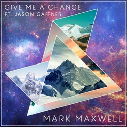 Give Me A Chance (feat. Jason Gaffner)