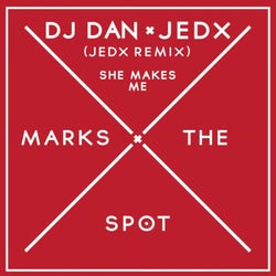 She Makes Me (JedX Remix)