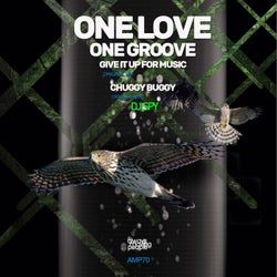 One Love One Groove Give It Up For Music