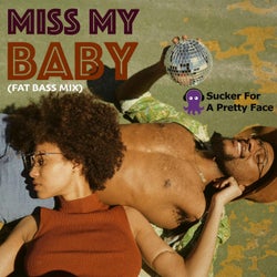 Miss My Baby (FAT BASS MIX)