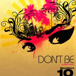 Don't Be