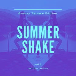 Summer Shake (Groovy Terrace Edition), Vol. 3