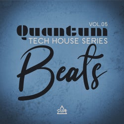 Quantum Beats: Tech House Series, Vol.05