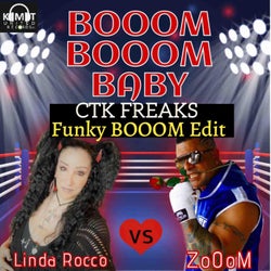 BOOM BOOOM BABY (CTK Freaks Funky BoOoM Edit Remix)