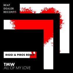 All of My Love (Riggi & Piros Extended Remix)