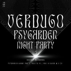 VERDUGO PSYGARDEN NIGHT PARTY