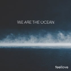 We Are the Ocean