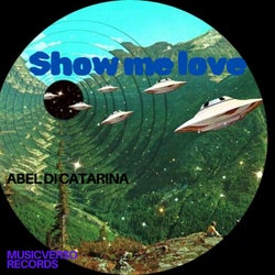 Show me love