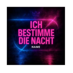 Ich Bestimme Die Nacht