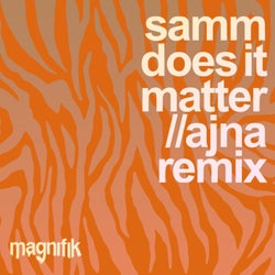 Does It Matter (Ajna Remix)