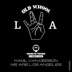 We Are Los Angeles