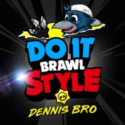 Do It Brawlstyle (Brawl Stars Song)