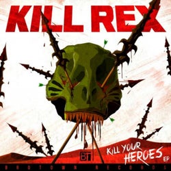 Kill Your Heroes EP