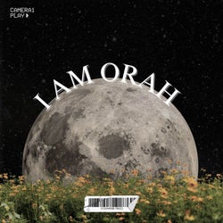 I AM ORAH