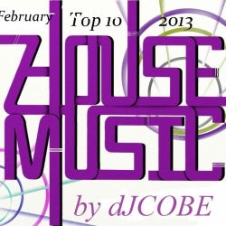 DJCOBE - TOP 10 TRACKS February 2013