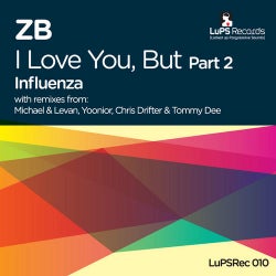 I Love You, But / Influenza - Part 2