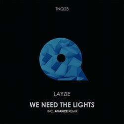 We Need The Lights