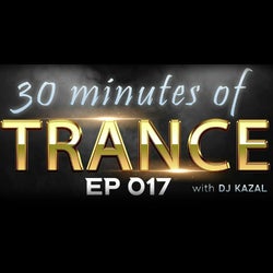 30 minutes of TRANCE with DJ KAZAL EP 017