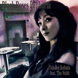 BLACK ROSES EUPHORIA (feat. The Veldt)