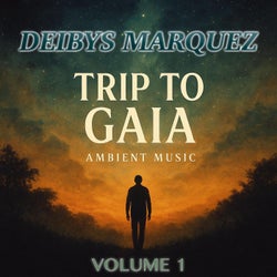 Trip To Gaia Volume 1