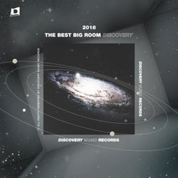 The Best Big Room Discovery 2018