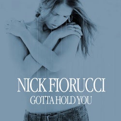 Gotta Hold You
