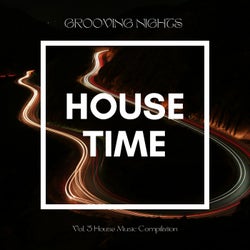 Grooving Nights, Vol. 3 (House Music Compilation)