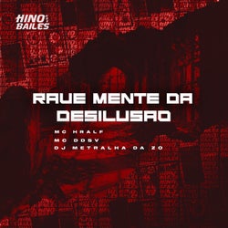 Rave Mente da Desilusao