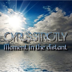 Cyrus.Strictly - Moment In The Distant Ep