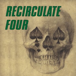 Recirculate Four