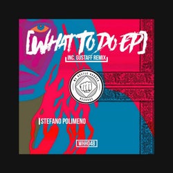What To Do EP