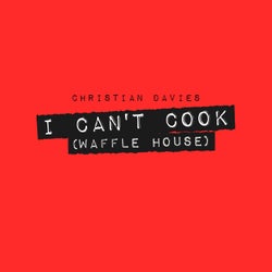I Can't Cook (Waffle House)