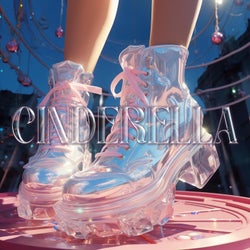 CINDERELLA