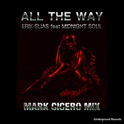 All The Way (feat. Midnight Soul) [Mark Cicero Remix]