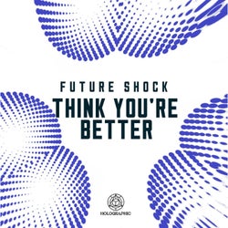 Think You're Better / All In