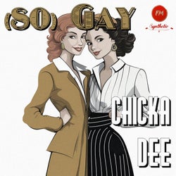 (So) Gay [Chicka Dee] (feat. Sarenrae & Thə Professive)