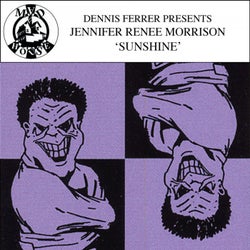 Sunshine (Dennis Ferrer Presents Jennifer Renee Morrison)