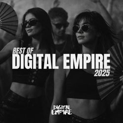 Best of Digital Empire 2025