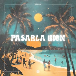 Pasarla Bien (Extended Mix)