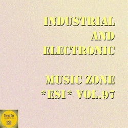 Industrial And Electronic - Music Zone ESI Vol. 97