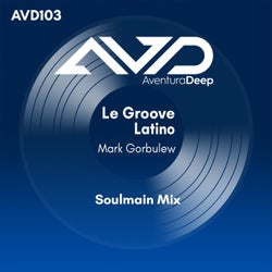 Le Groove Latino (Soulmain Mix)